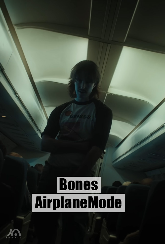 Bones AirplaneMode - Music Video